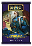 Epic Uprising: Kark's Edict